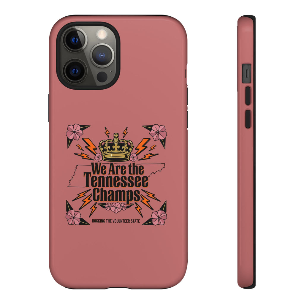 We Are the Tennessee Champs phone case | Tennessee pride tough case