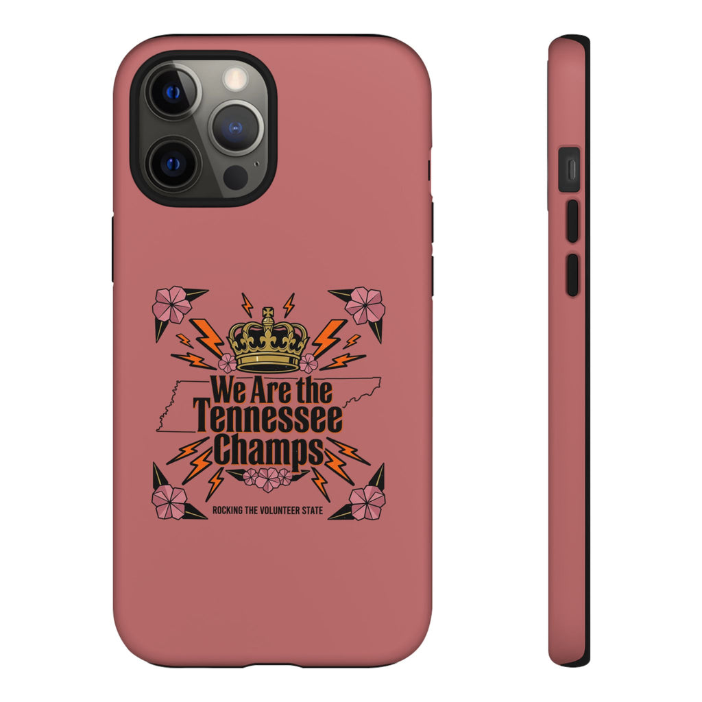 We Are the Tennessee Champs phone case | Tennessee pride tough case