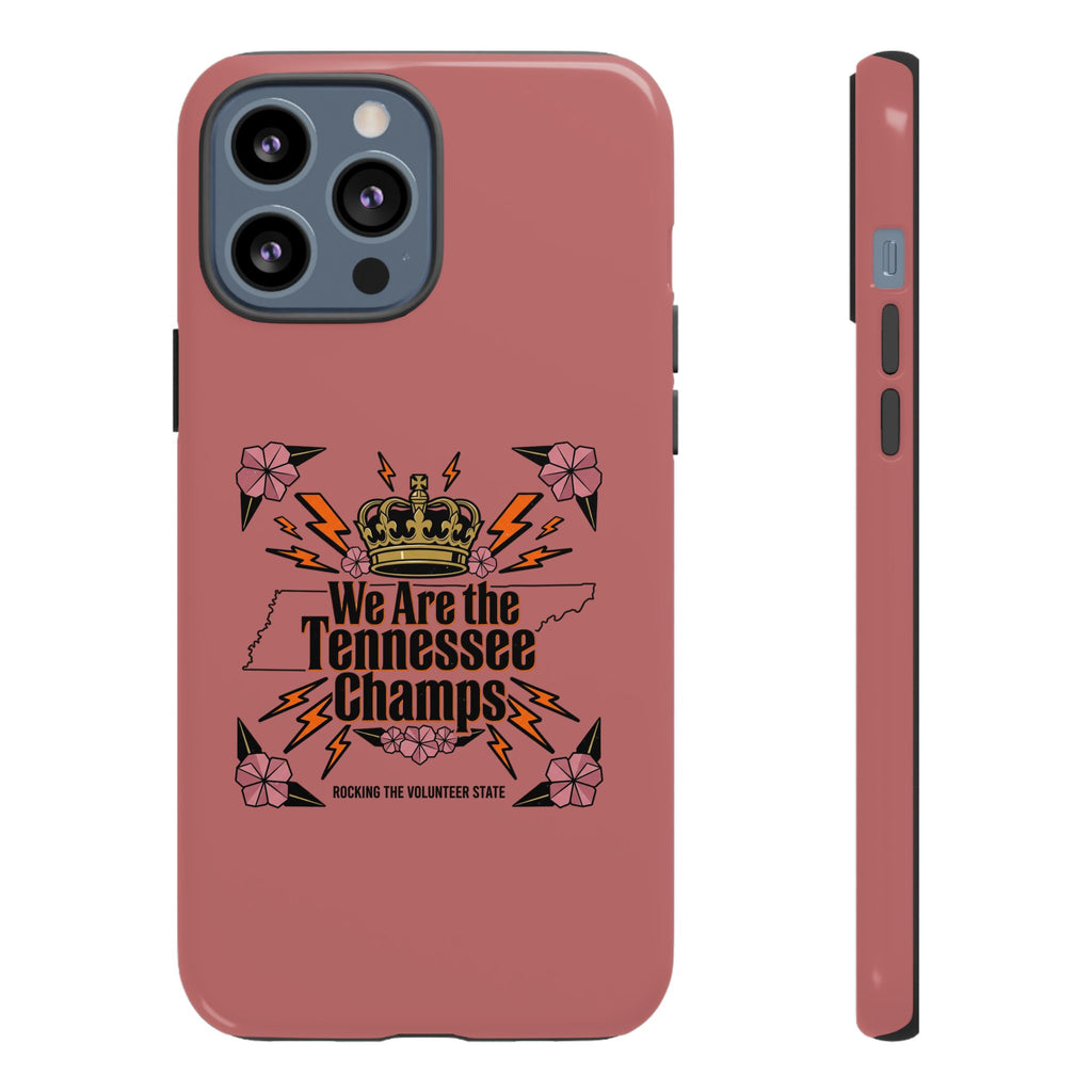 We Are the Tennessee Champs phone case | Tennessee pride tough case
